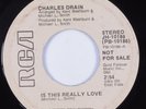 70s Soul 45 CHARLES DRAIN Is This Really Love RCA VG+ HEAR