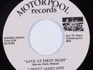 Modern Soul 45 SWEET JAMES EPPS Love At First Sight MOTORPOOL HEAR