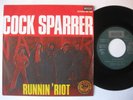 COCK SPARRER – Orig RARE ISSUE 45 Spain PS – MINT * Runnin’ Riot * 1977 ? ?