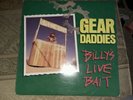 Gear Daddies  ?– Billy's Live Bait Polydor Vinyl LP 847 251-1
