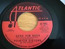 Pointer Sisters Send him back - 70's Atlantic  - Northern Soul  *Classic )?