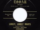 Latin Soul 45 LITTLE JULIAN HERRERA Lonely Lonely Nights/I Want To Be With You