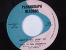 R&B Soul 45 JO ANN HENDERSON Baby Please Don't Go PHONOGRAPH HEAR