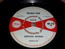 KENTRICK PATRICK - GOLDEN LOVE / BEYOND - ISLAND - WI-119 - 1963  RARE 1st ISSUE