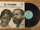 Rare Private Gospel Soul LP REV. BOBBY & BOBBIE FULTON-Til I Fly Away On BFE