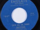 Sweet Soul Funk 45 EMULATIONS These Are The Things EMULATE VG++ HEAR