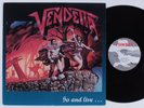 VENDETTA Go And Live......Stay And Die COMBAT LP VG++ promo