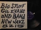 Gil Evans and Band-Big Stuff-New Jazz 8215-DG RVG