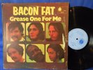 BACON FAT GREASE ONE FOR ME ORIG UK BLUE HORIZON EXC+