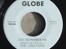THE CREATIONS Just Remember Me GLOBE 102 Northern Soul 1962 45rpm