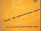 box set 3 JANOS STARKER violoncelle joue MOZART , Boccherini , Kodaly , Bartok