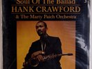 HANK CRAWFORD: The Soul of the Ballad SEALED MFSL Mofi Audiophile #’d LP