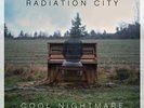 Radiation City-Cool Nightmare  VINYL LP NEW