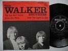 WALKER BROTHERS The Sun Ain't Gonna Shine / After The Lights.. 45 7