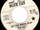 NORTHERN SOUL 45 - DIDI NOEL - LET THE MUSIC PLAY Original 1966 BLUE CAT - HEAR