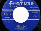 ANDRE WILLIAMS-BACON FAT /JUST BECAUSE ON FORTUNE DOO WOP R&B 45-, HEAR
