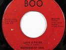 BROTHERS OF SOUL-LOVE IS FEVER / ONE MINUTE BABY ON BOO CROSSOVER SWEET SOUL 45-