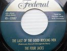 FOUR JACKS doowop repro 45 LAST OF THE GOOD ROCKING MEN I'LL BE HOME AGAIN M- wA