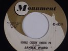 JANICE WARD: Double Crossin’ Sweetie Pie USA Monument Rockabilly Teen 45 HEAR
