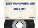 DANIEL BALAVOINE- SG- VINYLES- LA VIE NE M'APPREND RIEN+ ALLEZ HOP  PROMO. BON E