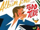 TODD TERJE It's Album Time NEW/SEALED OLSEN DOUBLE VINYL LP
