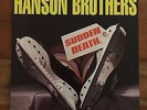 HANSON BROTHERS - SUDDEN DEATH vinyl TOP Zustand