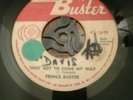THEY GOT TO COME MY WAY- PRINCE BUSTER.VINYL7