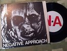 Negative Approach 7