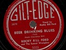 ROCKY BILL FORD. BEER DRINKING BLUES / AGGRAVATIN' WOMAN. 78. GILT- EDGE 5023