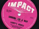 HEAR - LARRY'S REBELS - LOOKING FOR A WAY - IMPACT 68 RARE MOD/POP AUSSIE