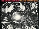 You Got What It Takes - The Dave Clark Five  -  Still Sealed Vinyl