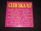 CLUB SKA 67 LP - ISLAND IRSP4 - SKATALITES, DEKKAR,FLAMES,GAYLADS,RITA MARLEY