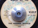 NORTHERN SOUL 45 The Wooden Nickels Nobody but You b/w More Than a Friend VAULT