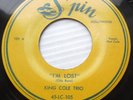 nat KING COLE TRIO orig.SPIN r&b 45 I'M LOST b/w BEAUTIFUL MOONS AGO vg+   dm554