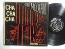 ALFREDITO Cha Cha Cha Goes Modern TICO Latin Descarga Jazz LP Killer  HEAR