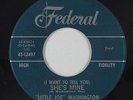 R&B/Deep Soul 45 - Little Joe Washington - She's Mine - Federal - mp3