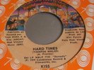 Kiss - Hard times (Tiempos malos) on Casablanca 45 RARE Panama press Mint