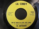EL ANTHONY / WE'VE BEEN IN LOVE TOO LONG   NORTHERN SOUL  original 45