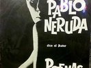 PABLO NERUDA BY HIMSELF POEMAS Y CANCIONES ANGEL PARRA LOS LINCES RARE LP
