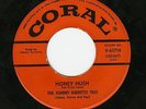 JOHNNY BURNETTE TRIO rockabilly 45 “Honey Hush” CORAL ORIGINAL RARE