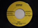The Tears 45 HURT / SHE'S MINE   Astronaut VG++ soul
