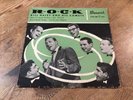7 inch Brunswick ?10 056 EPB Bill Haley And His Comets ?– R-O-C-K GERMAN 1956