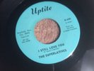 The Superlatives I Still Love You/We're So Lonely Uptite Blue Label
