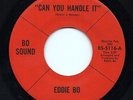 EDDIE BO 'Can You Handle It' US Bo Sound Nola Funk/Northern Soul/Breaks 45 HEAR