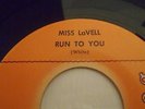 Run To You/Why Young Men Go Wild. Miss LaVell 7