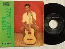 SUPER AGNEBY JAZZ les amis jaloux RARE AFRO LATIN 60's ? clean