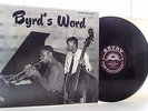 Donald Byrd / Frank Foster / Kenny Clarke - Byrd's Word **US Savoy MG-12032 LP**