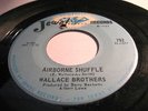WALLACE BROTHERS - I Need Someone / Airborne Shuffle - Rare NORTHERN SOUL 45
