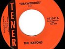 FLORIDA FUZZ GARAGE PUNK 45 - THE BARONS - DRAWBRIDGE on TENER - HEAR