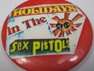 Sex Pistols Vintage Circa 1977 Holidays Badge Pin Button Punk New Wave